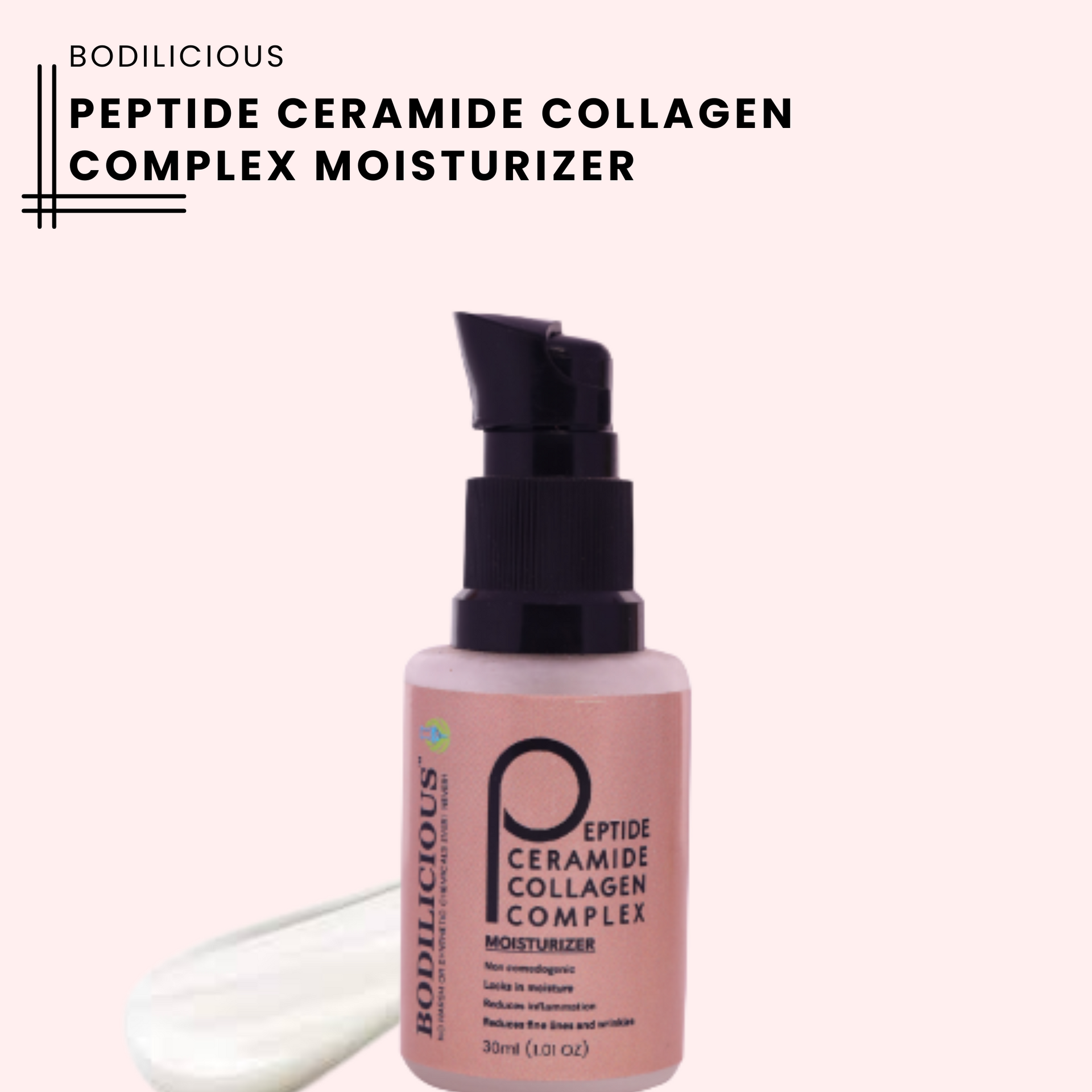 Bodiilicious's Peptide ceramide collagen complex moisturizer |  Best moisturizer for all skin types